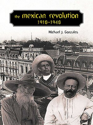 cover image of The Mexican Revolution, 1910-1940